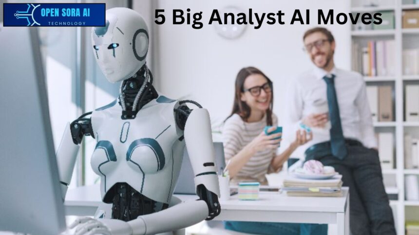 5 Big Analyst AI Moves