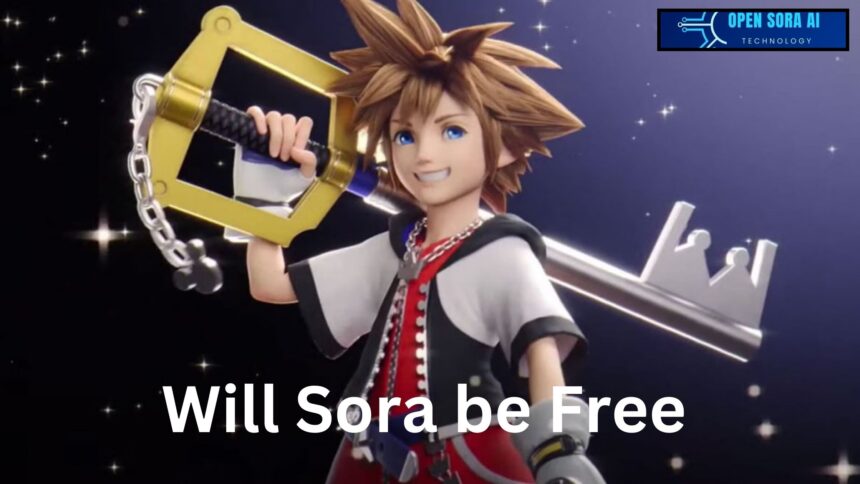 Will Sora be free