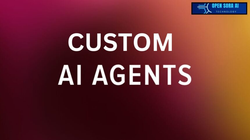 Custom AI Agents